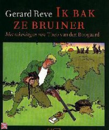 Ik Bak Ze Bruiner - Gerard Reve