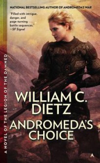 Andromeda's Choice - William C. Dietz