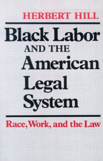 Black Labor - Herbert Hill