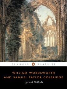 Lyrical Ballads - William Wordsworth, Samuel Taylor Coleridge, Michael Schmidt