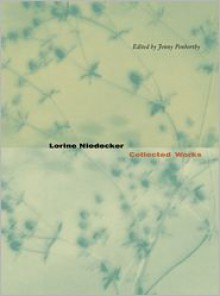 Lorine Niedecker: Collected Works - Lorine Niedecker, Jenny Penberthy