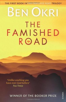 The Famished Road - Ben Okri