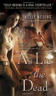 As Lie the Dead - Kelly Meding