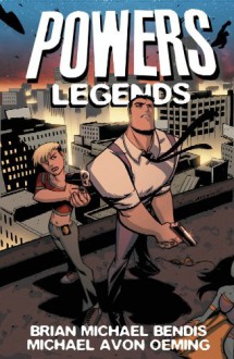 Powers, Vol. 8: Legends - Brian Michael Bendis, Michael Avon Oeming