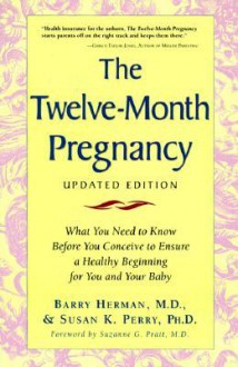 The Twelve Month Pregnancy - Barry E Herman, Barry Herman