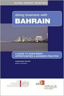 Doing Business with Bahrain - Phillip Dew, Anthony Shoult