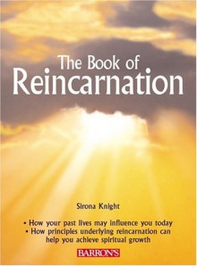 The Book of Reincarnation - Sirona Knight