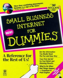 Small Busness Internet for Dummies [With Contains Internet Phone, Paint Shop Pro, Slmail...] - Greg Holden