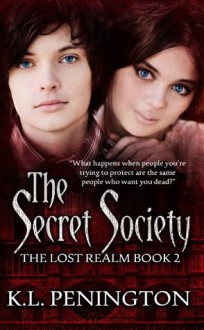 The Secret Society (The Lost Realm - Book 2) - K.L. Penington