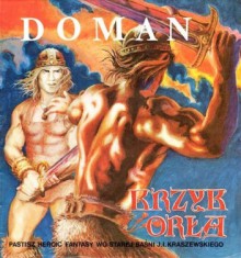 Doman 05: Krzyk orła - Andrzej Olaf Nowakowski