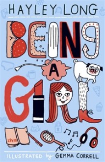 Being a Girl - Hayley Long, Gemma Correll