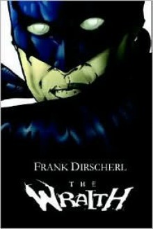 The Wraith - Frank Dirscherl