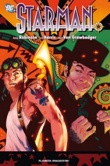 Starman Vol. 3 - James Robinson, Tony Harris, Wade Von Grawbadger