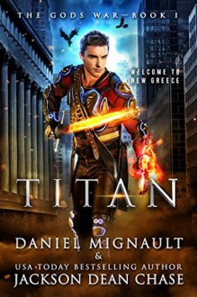 Titan - Daniel Mignault, Jackson Dean Chase