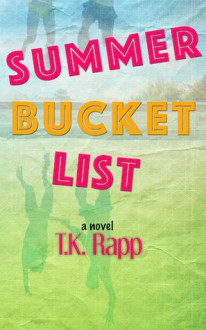 Summer Bucket List - T.K. Rapp