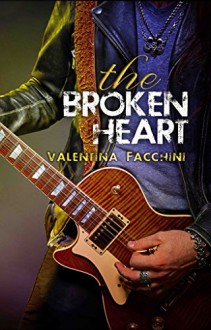 The BrokenHeart - Valentina Facchini, Lovely Covers (Ale Romance)