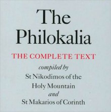 The Philokalia - Makarios, St. Nikodimos