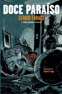 Doce paraíso - Sérgio Faraco