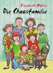 Die Chaosfamilie König - Elisabeth Zöller