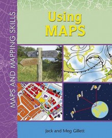 Following A Map (Maps & Mapping Skills) - Meg Gillett, Jack Gillett