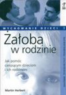 Żałoba w rodzinie - Herbert Martin, Monika Gajdzińska