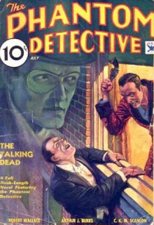 The Phantom Detective - The Talking Dead - July, 1934 06/3 - Robert Wallace