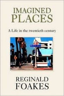 Imagined Places - Reginald Foakes