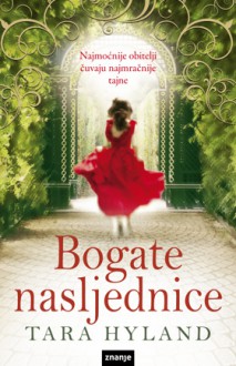 Bogate nasljednice - Tara Hyland, Zrinka Pavlić