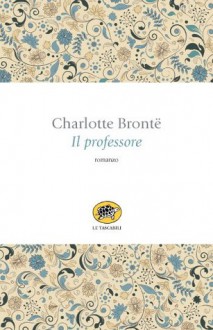 Il Professore - Charlotte Brontë, Maria Stella