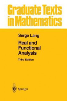 Real and Functional Analysis - Serge Lang