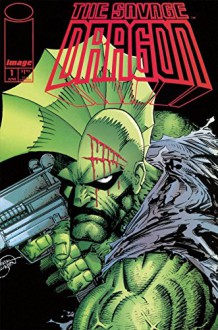 Savage Dragon #1 - Erik Larsen, Erik Larsen