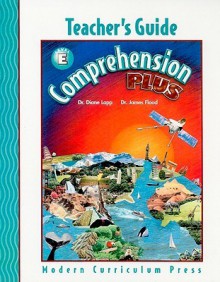 Comprehension Plus, Level E, Teacher's Edition, 2002 Copyright - Modern Curriculum Press