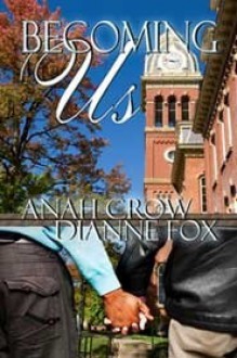 Becoming Us - Anah Crow, Dianne Fox