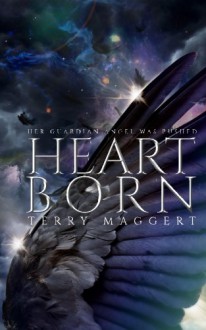 Heartborn - Terry Maggert