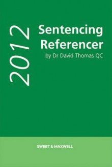 Sentencing Referencer - David A. Thomas