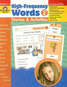 High-Frequency Words: Stories & Activities, Grades 2-3: Level C - Joy Evans