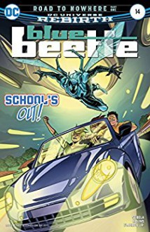 Blue Beetle (2016-) #14 - Christopher Sebela, Jr., Romulo Fajardo, Thony Silas, Scott Kolins