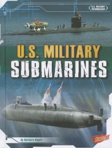 U.S. Military Submarines - Barbara Alpert