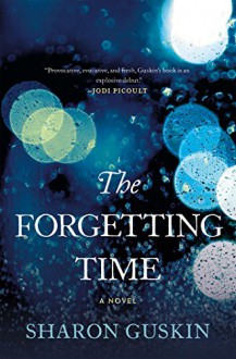 The Forgetting Time - Sharon Guskin