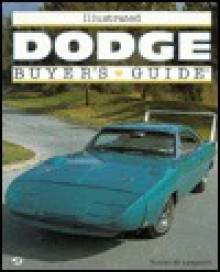 Illustrated Dodge Buyer's Guide - Richard Langworth