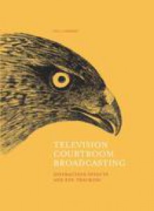 Television Courtroom Broadcasting - Paul Lambert