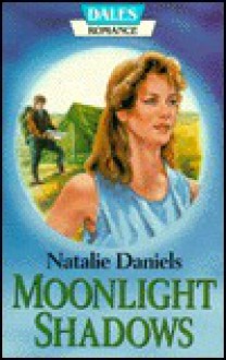 Moonlight Shadows - Natalie Daniels