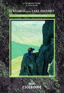 Scrambles In The Lake District North (Cicerone British Mountains) - Brian Evans