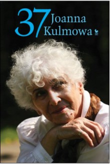 37 - Joanna Kulmowa