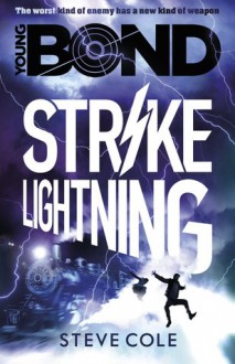 Strike Lightning - Steve Cole