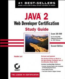 Java 2: Web Developer Certification Study Guide: Exam 310-080 - Natalie Levi