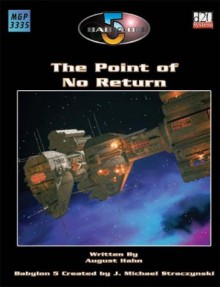 Babylon 5: The Point Of No Return (Babylon 5 - August Hahn