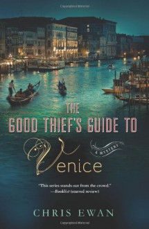 The Good Thief's Guide to Venice - Chris Ewan