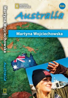 Australia - Martyna Wojciechowska