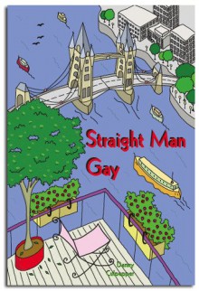 Straight Man Gay - Danny Culpepper